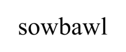 SOWBAWL trademark