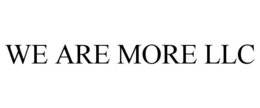 WE ARE MORE LLC trademark
