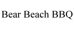 BEAR BEACH BBQ trademark