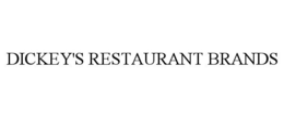 DICKEY'S RESTAURANT BRANDS trademark