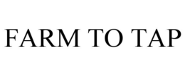 FARM TO TAP trademark