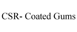CSR- COATED GUMS trademark
