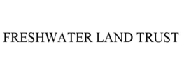 FRESHWATER LAND TRUST trademark