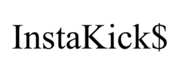 INSTAKICK$ trademark
