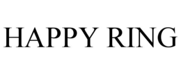 HAPPY RING trademark