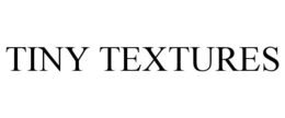 TINY TEXTURES trademark