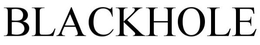 BLACKHOLE trademark