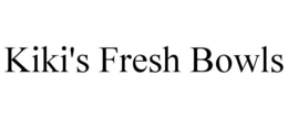 KIKI'S FRESH BOWLS trademark