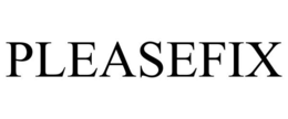 PLEASEFIX trademark