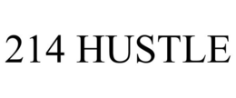 214 HUSTLE trademark
