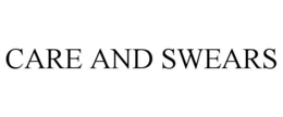 CARE AND SWEARS trademark