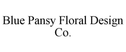 BLUE PANSY FLORAL DESIGN CO. trademark