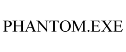 PHANTOM.EXE trademark