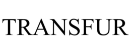 TRANSFUR trademark