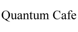 QUANTUM CAFE trademark