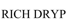 RICH DRYP trademark