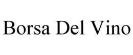 BORSA DEL VINO trademark