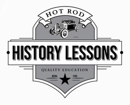 HOT ROD HISTORY LESSONS QUALITY EDUCATION BONA FIDE trademark