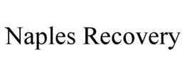 NAPLES RECOVERY trademark