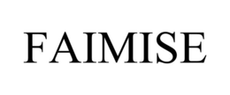 FAIMISE trademark