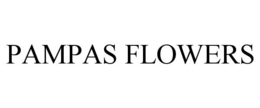 PAMPAS FLOWERS trademark