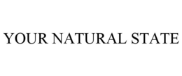 YOUR NATURAL STATE trademark