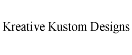 KREATIVE KUSTOM DESIGNS trademark