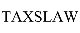 TAXSLAW trademark