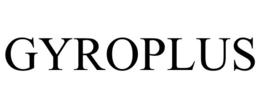 GYROPLUS trademark