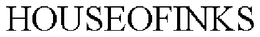 HOUSEOFINKS trademark