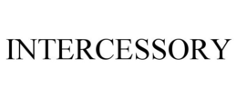 INTERCESSORY trademark