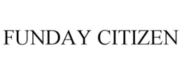 FUNDAY CITIZEN trademark