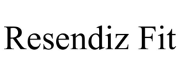 RESENDIZ FIT trademark