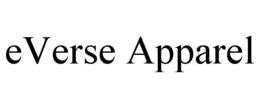 EVERSE APPAREL trademark