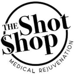 THE SHOT SHOP MEDICAL REJUVENATION trademark
