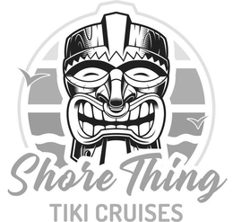 SHORE THING TIKI CRUISES trademark