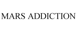MARS ADDICTION trademark