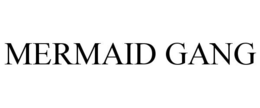 MERMAID GANG trademark