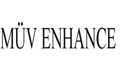 MÜV ENHANCE trademark