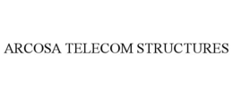 ARCOSA TELECOM STRUCTURES trademark