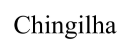 CHINGILHA trademark