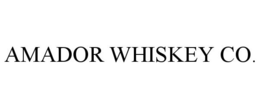 AMADOR WHISKEY CO. trademark