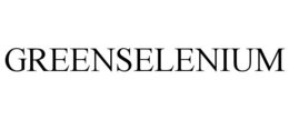 GREENSELENIUM trademark