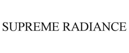 SUPREME RADIANCE trademark