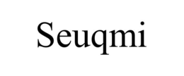 SEUQMI trademark