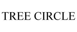 TREE CIRCLE trademark