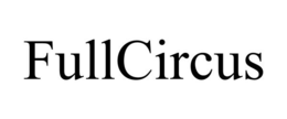 FULLCIRCUS trademark