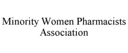MINORITY WOMEN PHARMACISTS ASSOCIATION trademark