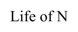 LIFE OF N trademark