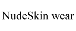 NUDESKIN WEAR trademark